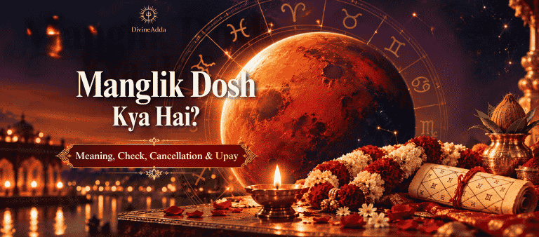 Manglik Dosh Kya Hai? Meaning, How to Check, Anshik Manglik, Cancellation and Upay